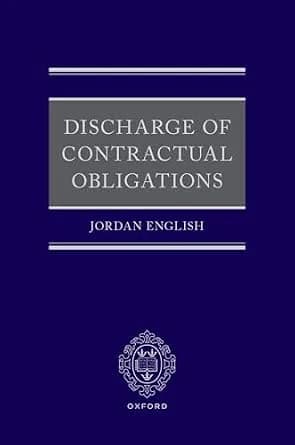 و دانلود نسخه کامل کتاب زبان اصلی Discharge of Contractual Obligations PDF | دانلود کتاب خارجی