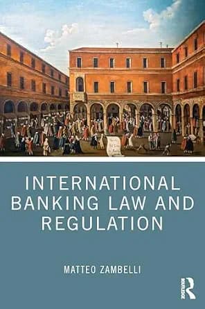 و دانلود نسخه کامل کتاب زبان اصلی International Banking Law and Regulation PDF | دانلود کتاب خارجی
