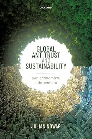 و دانلود نسخه کامل کتاب زبان اصلی Global Antitrust and Sustainability: Law, Economics, Enforcement PDF | دانلود کتاب خارجی