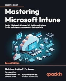 دانلود کتاب تسلط بر Microsoft Intune؛ نصب ویندوز 11، ویندوز 365 از طریق Microsoft Intune، Copilot و Advance Management از طریق Intune Suite