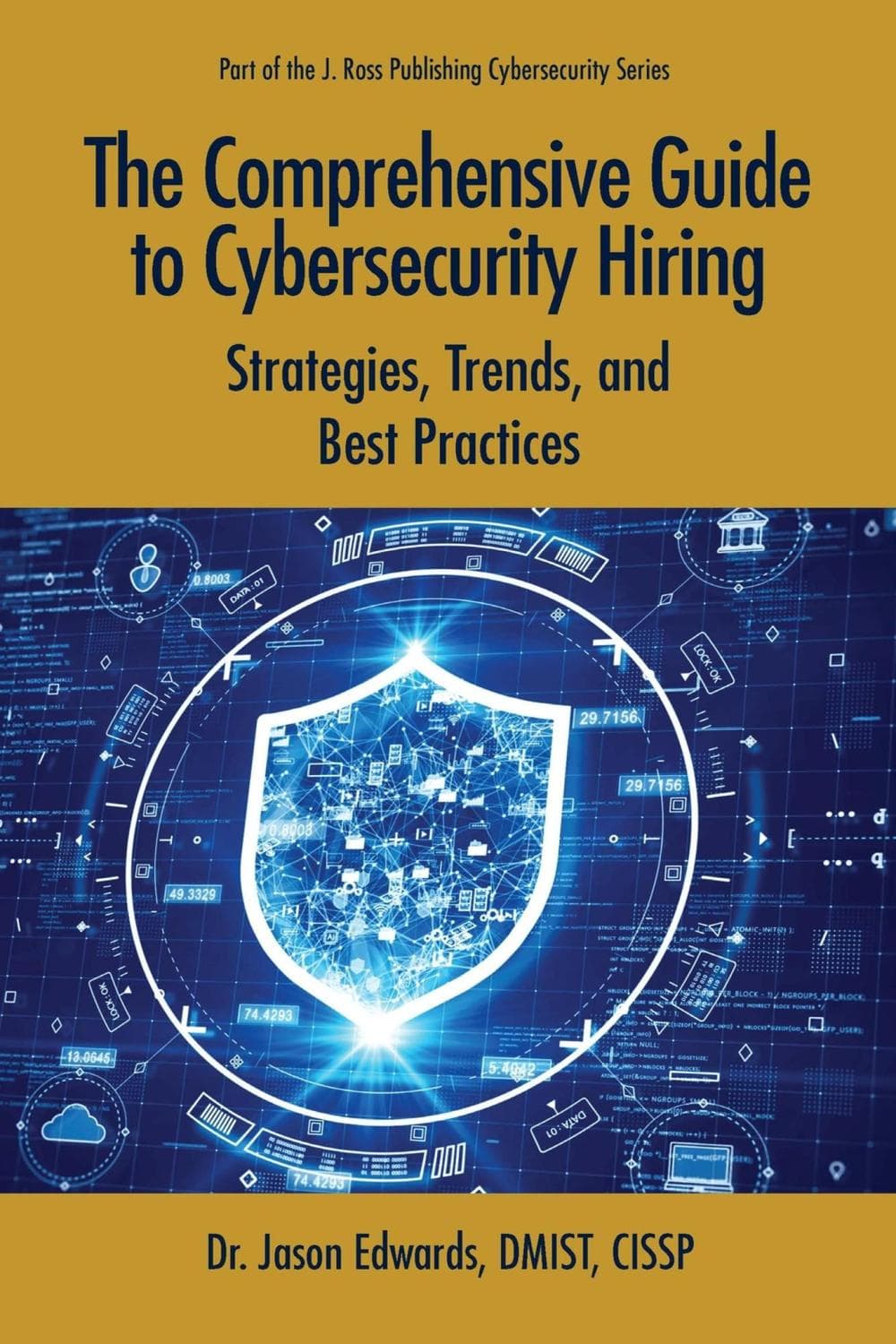 راهنمای جامع استخدام در امنیت سایبری ۲۰۲۴ <br> The Comprehensive Guide to Cybersecurity Hiring 2024
