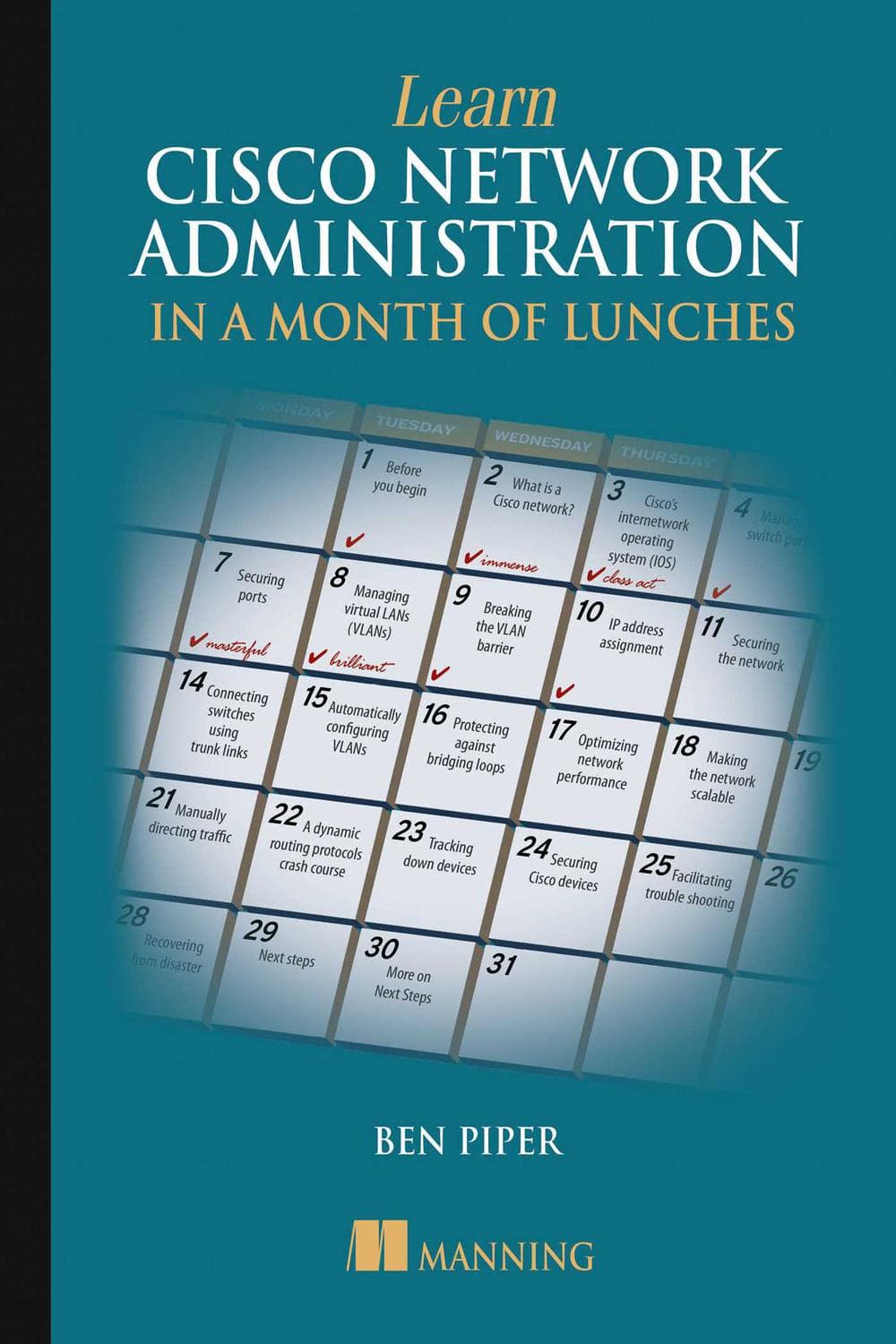 آموزش مدیریت شبکه‌های سیسکو در یک ماه، به اندازه یک ناهار ۲۰۱۷ <br> Learn Cisco Network Administration in a Month of Lunches 2017
