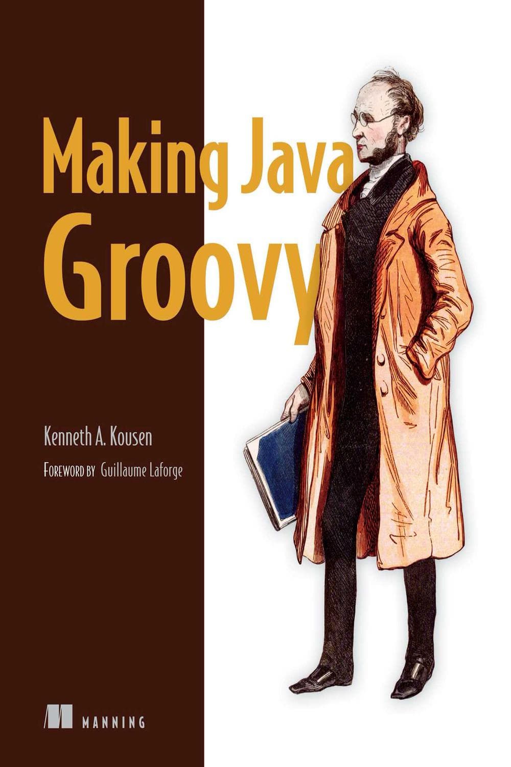 پویاتر کردن جاوا با Groovy ۲۰۱۳ <br> Making Java Groovy 2013