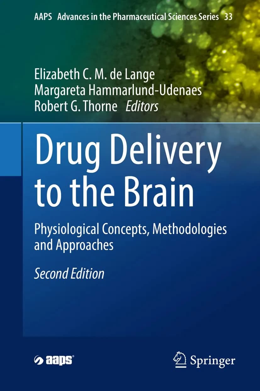 و دانلود نسخه کامل کتاب انگلیسی Drug Delivery to the Brain: Physiological Concepts, Methodologies and Approaches (AAPS Advances in the Pharmaceutical Sciences Series, 33) 2nd edition | کتاب خارجی