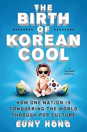 و دانلود نسخه کامل کتاب زبان اصلی The Birth of Korean Cool: How One Nation Is Conquering the World Through Pop Culture PDF | دانلود کتاب خارجی