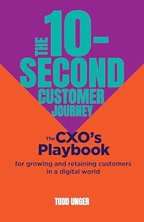 و دانلود نسخه کامل کتاب زبان اصلی The 10-Second Customer Journey: The CXO’s playbook for growing and retaining customers in a digital world PDF | دانلود کتاب خارجی