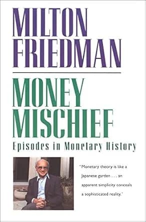 و دانلود نسخه کامل کتاب زبان اصلی Money Mischief: Episodes in Monetary History (Harvest Book) PDF | دانلود کتاب خارجی
