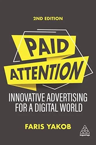 و دانلود نسخه کامل کتاب زبان اصلی Paid Attention: Innovative Advertising for a Digital World Kindle Edition PDF | دانلود کتاب خارجی