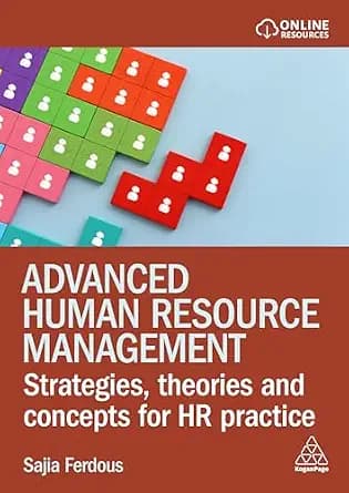 و دانلود نسخه کامل کتاب زبان اصلی Advanced Human Resource Management: Strategies, Theories and Concepts for HR Practice PDF | دانلود کتاب خارجی