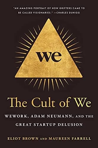 و دانلود نسخه کامل کتاب زبان اصلی The Cult of We: WeWork, Adam Neumann, and the Great Startup Delusion Kindle Edition PDF | دانلود کتاب خارجی