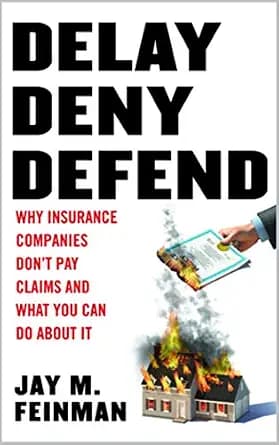 و دانلود نسخه کامل کتاب زبان اصلی Delay Deny Defend: Why insurance companies don’t pay claims and what you can do about it PDF | دانلود کتاب خارجی