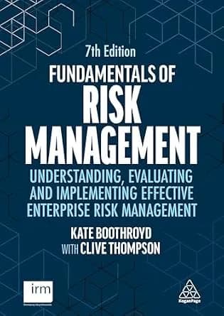 و دانلود نسخه کامل کتاب زبان اصلی Fundamentals of Risk Management: Understanding, Evaluating and Implementing Effective Enterprise Risk Management PDF | دانلود کتاب خارجی