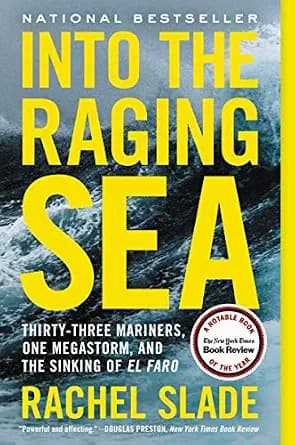 و دانلود نسخه کامل کتاب زبان اصلی Into the Raging Sea: Thirty-Three Mariners, One Megastorm, and the Sinking of El Faro PDF | دانلود کتاب خارجی