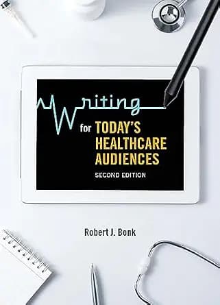 و دانلود نسخه کامل کتاب زبان اصلی Writing for Today’s Healthcare Audiences – Second Edition PDF | دانلود کتاب خارجی