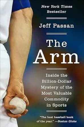 و دانلود نسخه کامل کتاب زبان اصلی The Arm: Inside the Billion-Dollar Mystery of the Most Valuable Commodity in Sports PDF | دانلود کتاب خارجی
