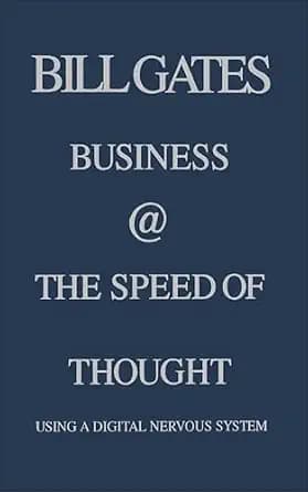 و دانلود نسخه کامل کتاب زبان اصلی Business @ the Speed of Thought: Succeeding in the Digital Economy PDF | دانلود کتاب خارجی