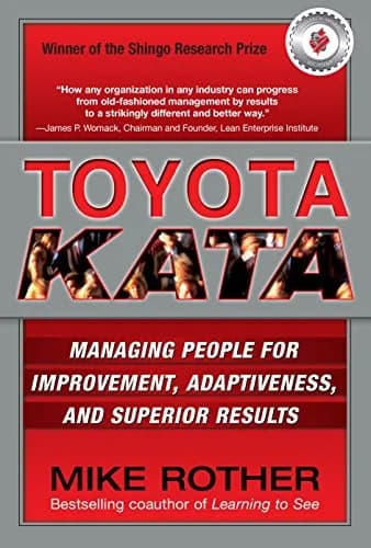 و دانلود نسخه کامل کتاب زبان اصلی Toyota Kata: Managing People for Improvement, Adaptiveness and Superior Results 1st Edition PDF | دانلود کتاب خارجی