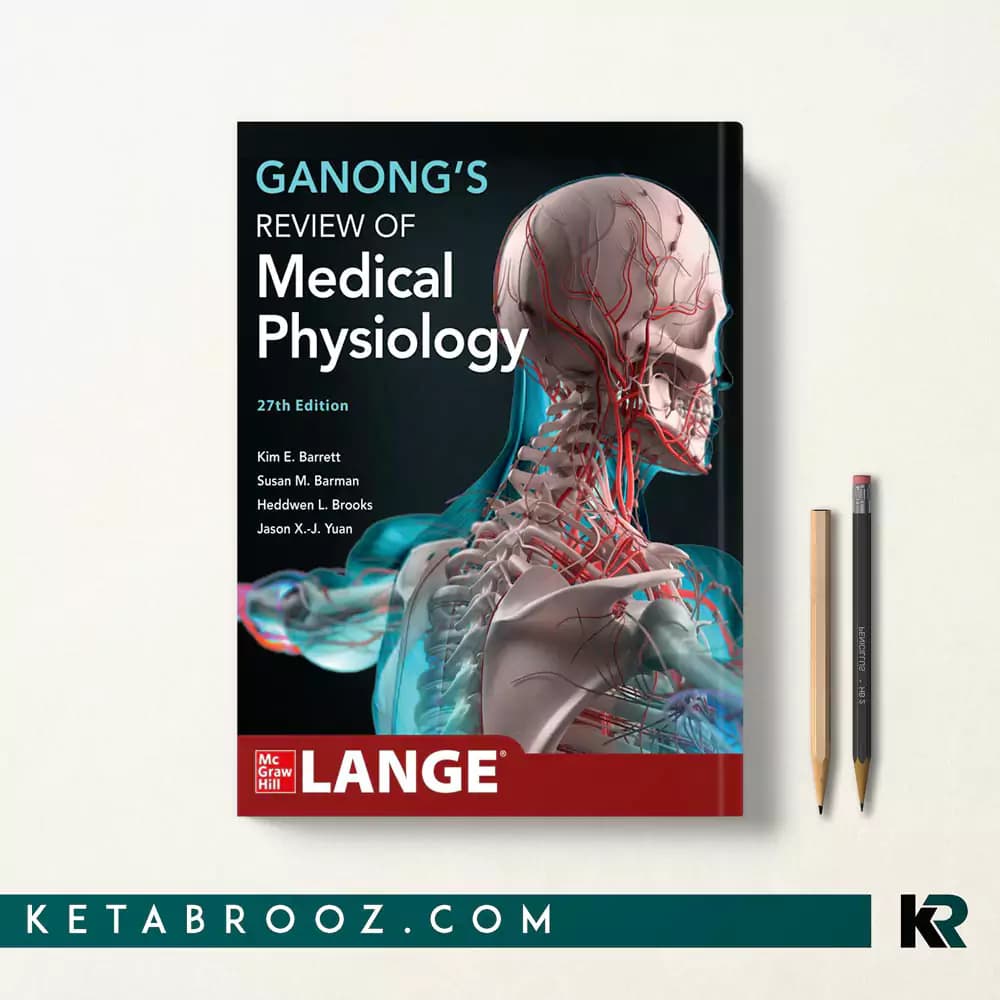 کتاب Ganong’s Review of Medical Physiology