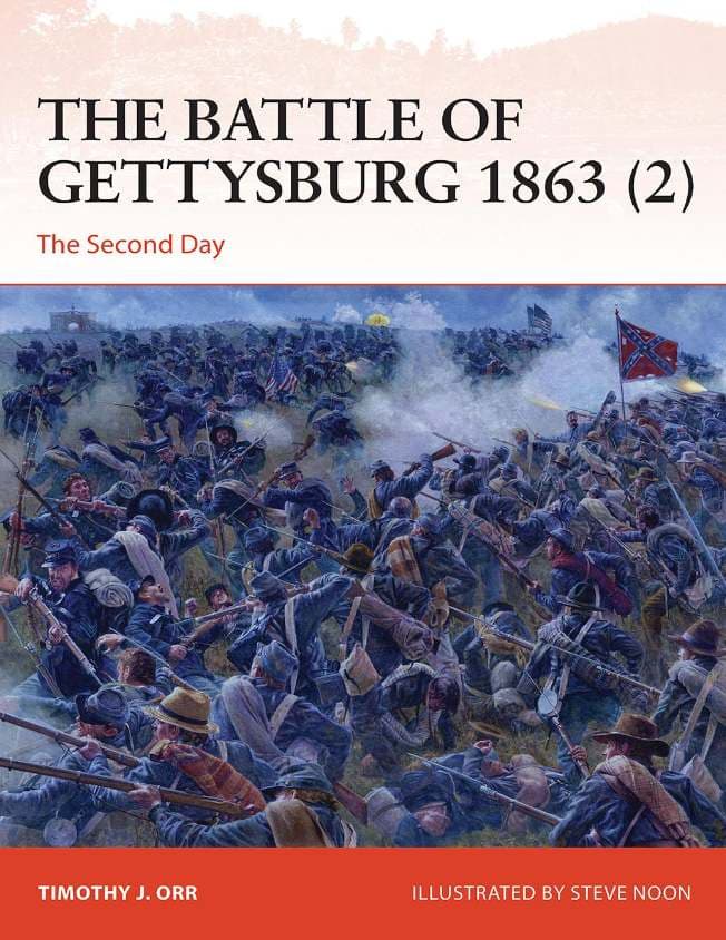 کتاب The Battle of Gettysburg 1863 (2): The Second Day (نبرد گتیزبرگ ۱۸۶۳ (۲): روز دوم) نسخه انگلیسی PDF | تیموتی جی. اور
