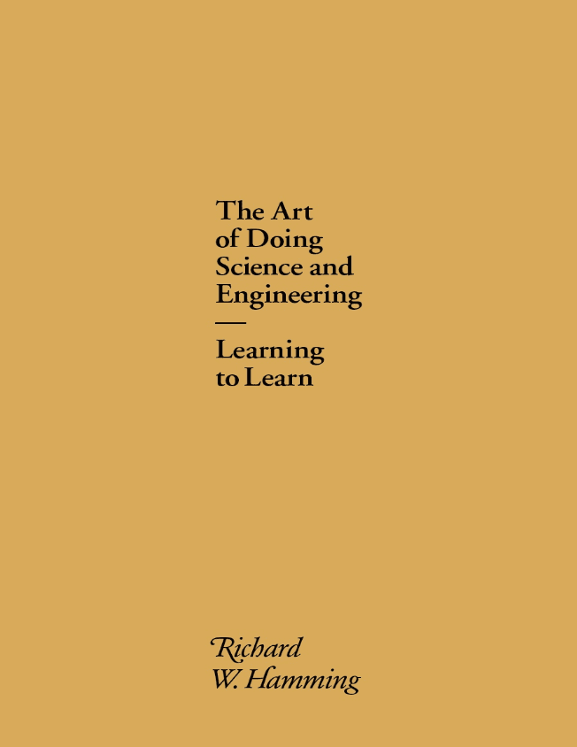 کتاب The Art of Doing Science and Engineering (هنر انجام علم و مهندسی) نسخه انگلیسی PDF | ریچارد همینگ