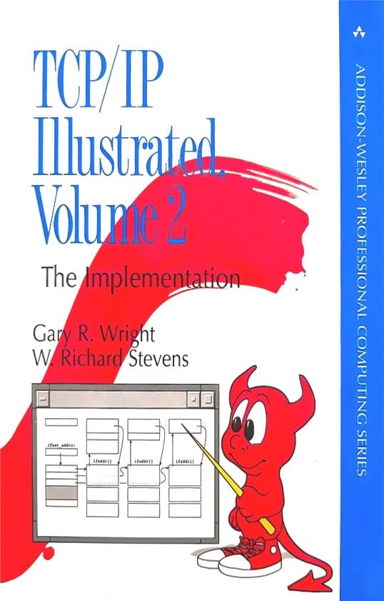 کتاب TCP/IP Illustrated: The Implementation, Volume 2 (راهنمای مصور TCP/IP: پیاده‌سازی، جلد دوم) نسخه انگلیسی PDF | دبلیو. ریچارد استیونز , گری آر. رایت
