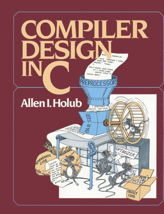 کتاب Compiler Design in C (طراحی کامپایلر با زبان C) نسخه انگلیسی PDF | آلن آی. هالوب
