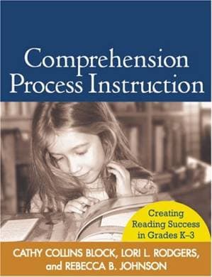 دانلود کتاب Comprehension Process Instruction: Creating Reading Success in Grades K-3 (Solving Problems In Teaching Of Literacy)