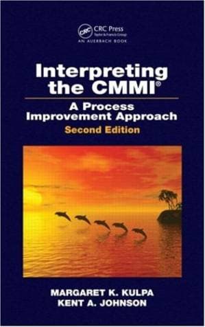 دانلود کتاب Interpreting the CMMI (R): A Process Improvement Approach, Second Edition
