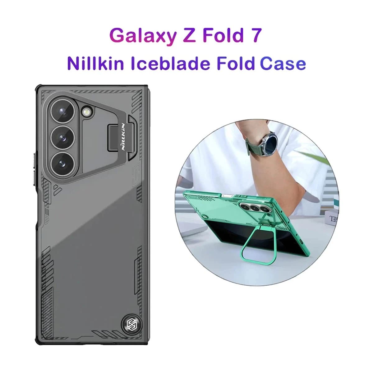 قاب کریستالی استند دار Samsung Galaxy Z Fold 7 مارک نیلکین مدل Iceblade Fold