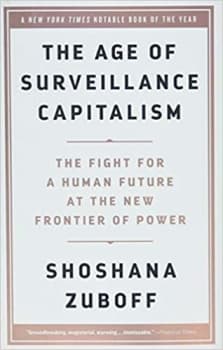 کتاب The Age of Surveillance Capitalism: The Fight for a Human Future at the New Frontier of Power