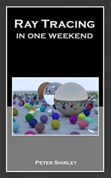 کتاب Ray Tracing in One Weekend (Ray Tracing Minibooks Book 1)