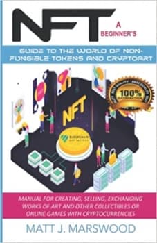 جلد معمولی سیاه و سفید_کتاب NFT: A Beginner’s Guide to the World of Non-Fungible Tokens and Cryptoart. Manual for Creating, Selling, Exchanging Works of Art and other Collectibles or Online Game