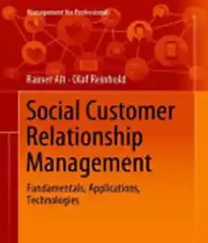 دانلود کتاب Social Customer Relationship Management: Fundamentals, Applications, Technologies – مدیریت ارتباط با مشتری اجتماعی: مبانی، کاربردها، فناوری ها