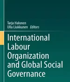 دانلود کتاب International Labour Organization and Global Social Governance – سازمان بین المللی کار و حکومت اجتماعی جهانی