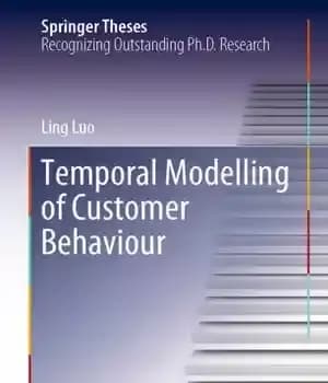 دانلود کتاب Temporal Modelling of Customer Behaviour – مدلسازی زمانی رفتار مشتری