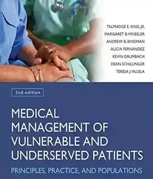 دانلود کتاب Medical Management of Vulnerable and Underserved Patients: Principles, Practice and Populations – مدیریت پزشکی بیماران آسیب پذیر و…