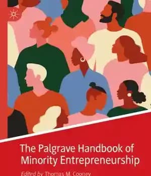 دانلود کتاب The Palgrave Handbook Of Minority Entrepreneurship – کتابچه راهنمای کارآفرینی اقلیت پالگریو