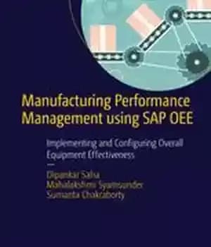 دانلود کتاب Manufacturing Performance Management using SAP OEE: Implementing and Configuring Overall Equipment Effectiveness – تولید مدیریت عملکرد با استفاده…
