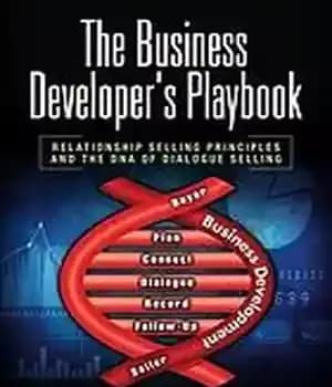 دانلود کتاب The business developer’s playbook: relationship selling principles and the dna of dialogue selling – دفترچه بازی توسعه دهنده…
