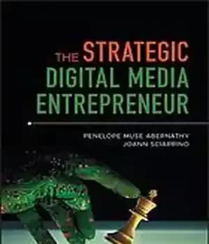 دانلود کتاب The strategic digital media entrepreneur – کارآفرین رسانه ای دیجیتال استراتژیک