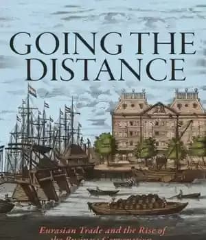 دانلود کتاب Going The Distance: Eurasian Trade And The Rise Of The Business Corporation, 1400-1700 – رفتن به فاصله: تجارت…