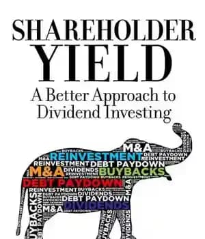 دانلود کتاب Shareholder Yield: A Better Approach to Dividend Investing – بازده سهامداران: رویکردی بهتر برای سرمایه گذاری سود سهام