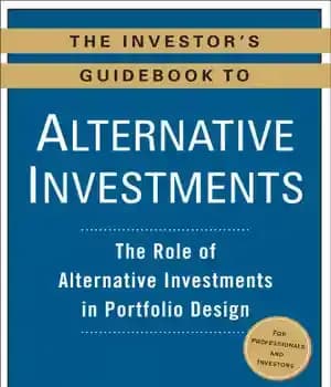 دانلود کتاب The investor’s guidebook to alternative investments: the role of alternative investments in portfolio design – کتاب راهنمای سرمایه…