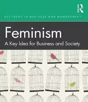 دانلود کتاب Feminism: A Key Idea for Business and Society – فمینیسم: یک ایده کلیدی برای تجارت و جامعه