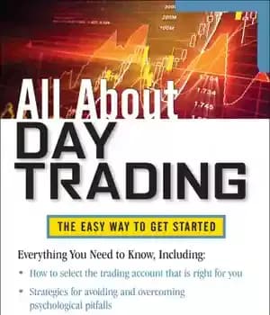 دانلود کتاب All about day trading: the easy way to get started – همه چیز در مورد معاملات روز: راه…