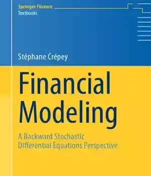 دانلود کتاب Financial modeling: a backward stochastic differential equations perspective – مدل سازی مالی: چشم انداز معادلات دیفرانسیل تصادفی عقب…