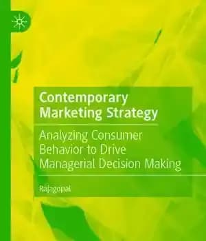 دانلود کتاب Contemporary Marketing Strategy: Analyzing Consumer Behavior to Drive Managerial Decision Making – استراتژی بازاریابی معاصر: تجزیه و تحلیل…