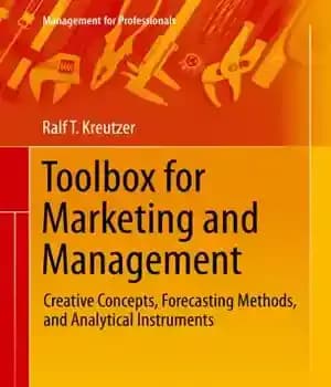 دانلود کتاب Toolbox for Marketing and Management: Creative Concepts, Forecasting Methods, and Analytical Instruments – جعبه ابزار برای بازاریابی و…