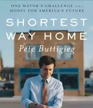 دانلود کتاب Shortest way home: one mayor’s challenge and a model for America’s future – کوتاه ترین راه خانه: چالش…