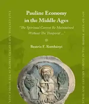 دانلود کتاب Pauline Economy in the Middle Ages ”The Spiritual Cannot Be Maintained Without The Temporal …” – اقتصاد پولین…